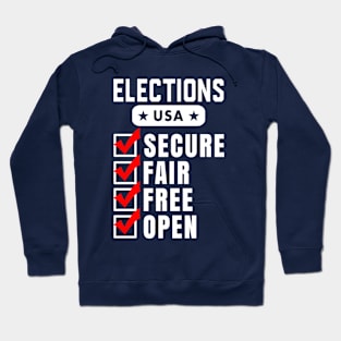 Elections 2024 - Secure, Fair, Free, and Open Hoodie